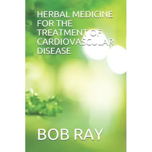 Herbal Medicine for the Treatment of Cardiovascular Disease