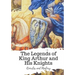 The Legends of King Arthur and His Knights