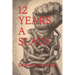 12 Years a Slave (Official Edition)
