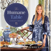 The Humane Table: Cooking with Compassion