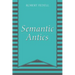 Semantic Antics