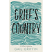 Grief's Country: A Memoir in Pieces