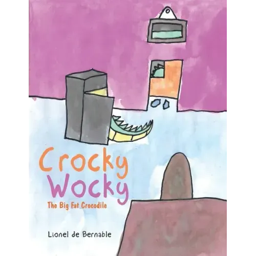Crocky Wocky: The Big Fat Crocodile - Paperback