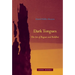Dark Tongues: The Art of Rogues and Riddlers