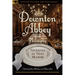 Downton Abbey and Philosophy: Thinking in That Manor