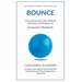 Bounce Companion Guide: Overcoming Adversity, Building Resilience, and Finding Joy