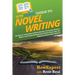 HowExpert Guide to Novel Writing: 101 Tips on Planning Your Fictional World, Developing Characters, Writing Your Novel, and Publishing Your Book