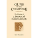Guns On The Chesapeake: The Winning Of America's Independence