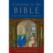 Listening to the Bible: The Art of Faithful Biblical Interpretation