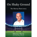 On Shaky Ground: The Murray Hurst Story