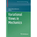 Variational Views in Mechanics