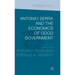Antonio Serra and the Economics of Good Government