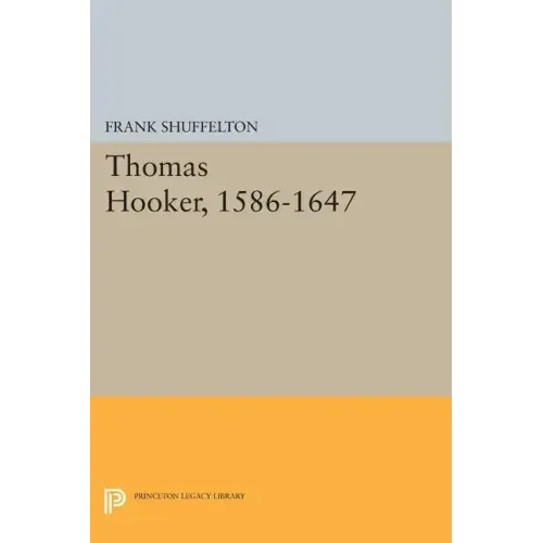 Thomas Hooker, 1586-1647