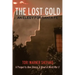 The Lost Gold: An Elegy for Santa Fe
