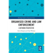 Organised Crime and Law Enforcement: A Network Perspective