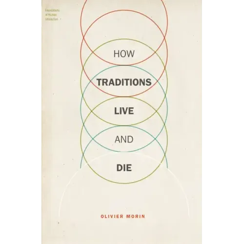 How Traditions Live and Die