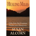Healing Miles: Gifts from the Caminos Norte and Primitivo