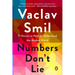 Numbers Don't Lie: 71 Stories to Help Us Understand the Modern World
