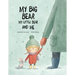 My Big Bear, My Little Bear and Me