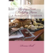 Recipes From Ladybug Farm: A Companion Cookbook
