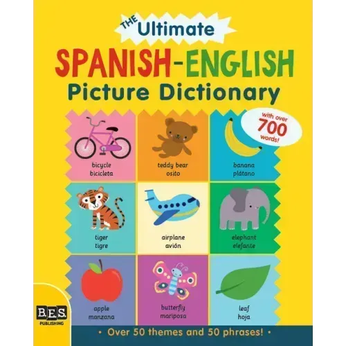The Ultimate Spanish-English Picture Dictionary