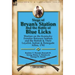 Siege of Bryan's Station and The Battle of Blue Licks: Warfare on the Kentucky Frontier Between Settlers and the British & Their Loyalist, Indian & Re