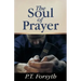 The Soul of Prayer