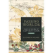 Passing Worlds: Tahiti in the Era of Captain Cook