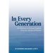 In Every Generation: Six Pathways to Personal Freedom Using the Themes of Passover