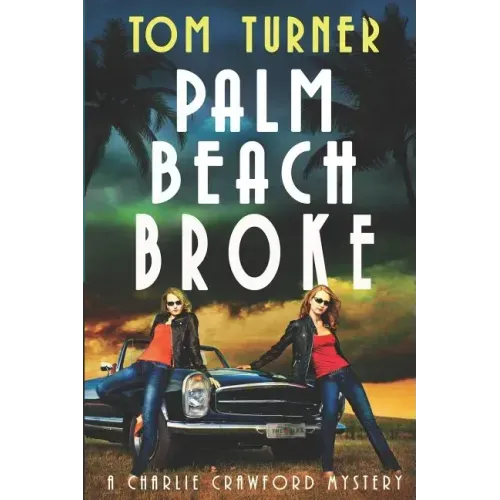 Palm Beach Broke