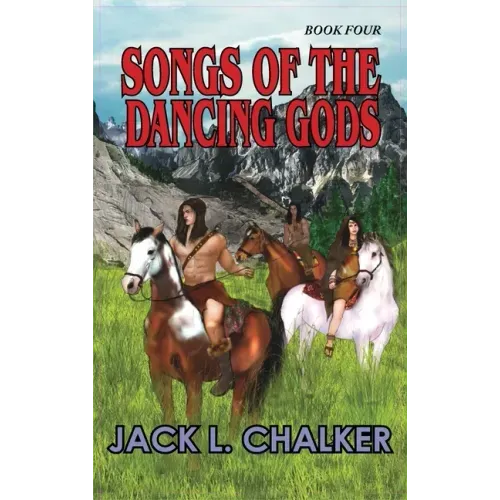 Songs of the Dancing Gods (Dancing Gods: Book Four)
