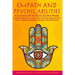 Empath and Psychic Abilities: A Survival Guide for Highly Sensitive People. Guided Meditations to Open Your Third Eye, Expand Mind Power, Develop In