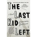 The Last Kid Left