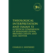 Theological Interpretation and Isaiah 53: A Critical Comparison of Bernhard Duhm, Brevard Childs, and Alec Motyer