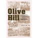 Olive Hill: Volume 2: 1884 -1959
