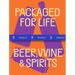 Packaged for Life: Beer, Wine & Spirits