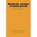 Worldwide Variation in Human Growth