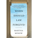 When Should Law Forgive?