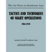 The Air Force in Southeast Asia: Tactics and Techniques of Night Operations 1961-1970