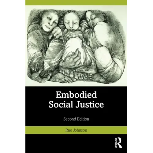 Embodied Social Justice