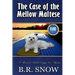 The Case of the Mellow Maltese