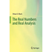 The Real Numbers and Real Analysis