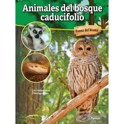 Animales del Bosque Caducifolio: Deciduous Forest Animals