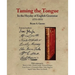 Taming the Tongue in the Heyday of English Grammar (1711-1851)