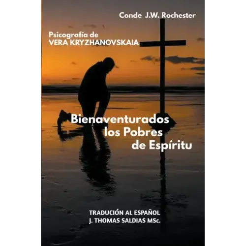 Bienaventurados los Pobres de Espíritu