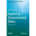 Exploring Environmental Ethics: An Introduction