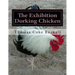 The Exhibition Dorking Chicken: Hints to Exhibitors and Poultry Fanciers of the Dorking Fowl