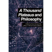 A Thousand Plateaus and Philosophy