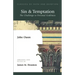 Sin & Temptation: The Challenge to Personal Godliness
