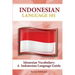 Indonesian Vocabulary: An Indonesian Language Guide